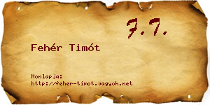 Fehér Timót névjegykártya